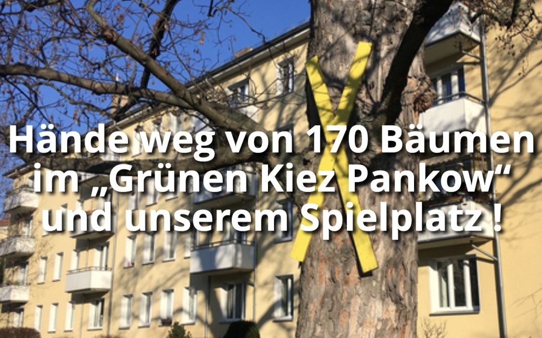 4.000 Unterzeichner der Petition – Grüner Kiez Pankow